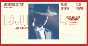 Grand Opening - Club Cabaret x Wicked Music w: DJ Hell