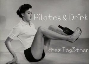 Pilates&Drink Chez Tog3ther