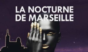 La Nocturne De Marseille