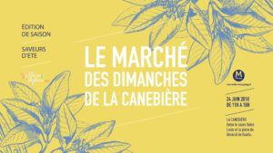 Le Marché des Dimanches de la Canebière - saveurs d'été
